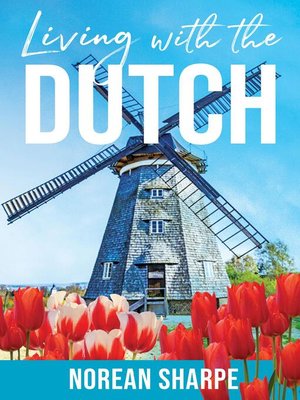 cover image of Living with the Dutch